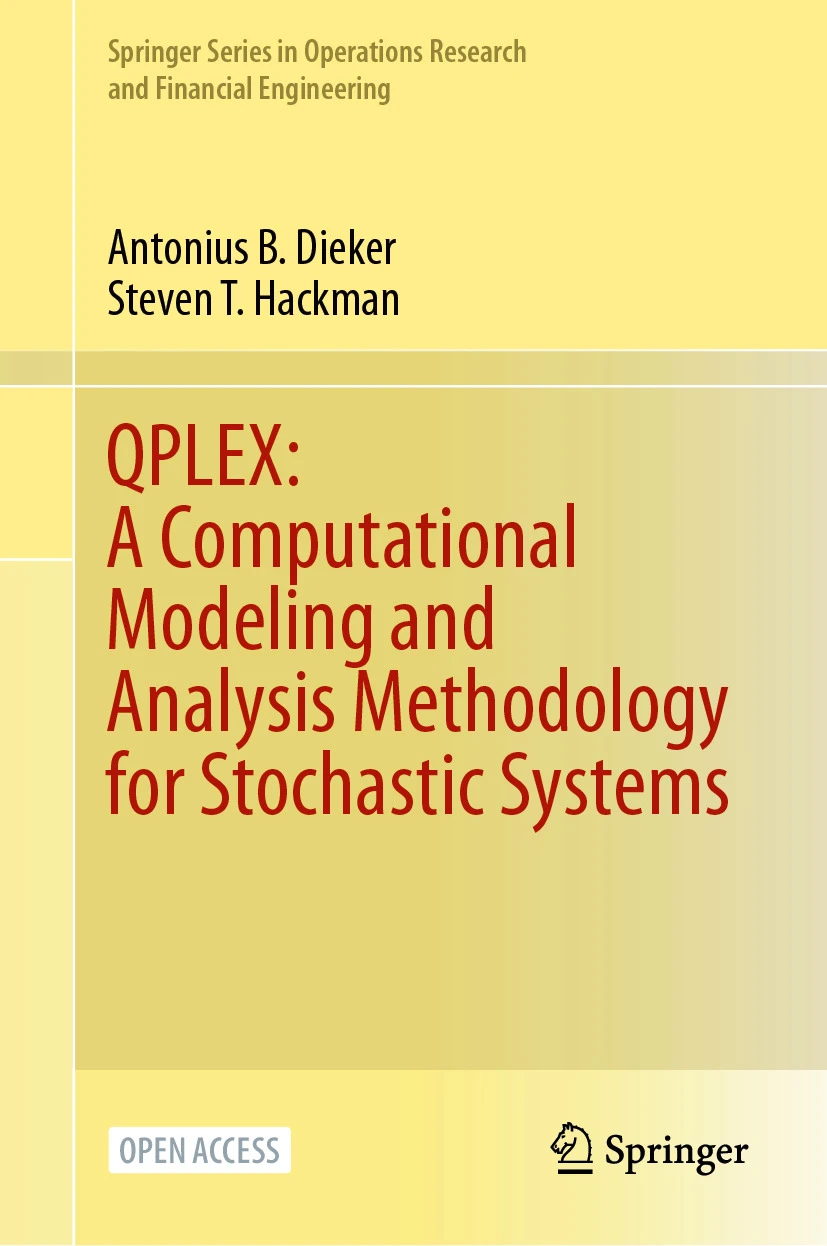 Qplex A Computational Modeling And Analysis Methodology For Stochastic Systems 2025th Edition Antonius B Dieker