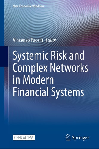 Systemic Risk And Complex Networks In Modern Financial Systems 2024th Edition Vincenzo Pacelli