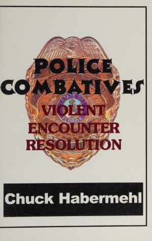 Police Combatives Violent Encounter Resolution Unknown Author