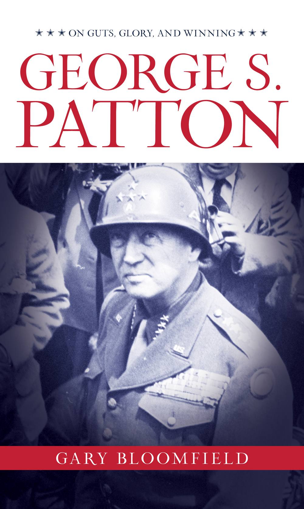 George S Patton Gary Bloomfield