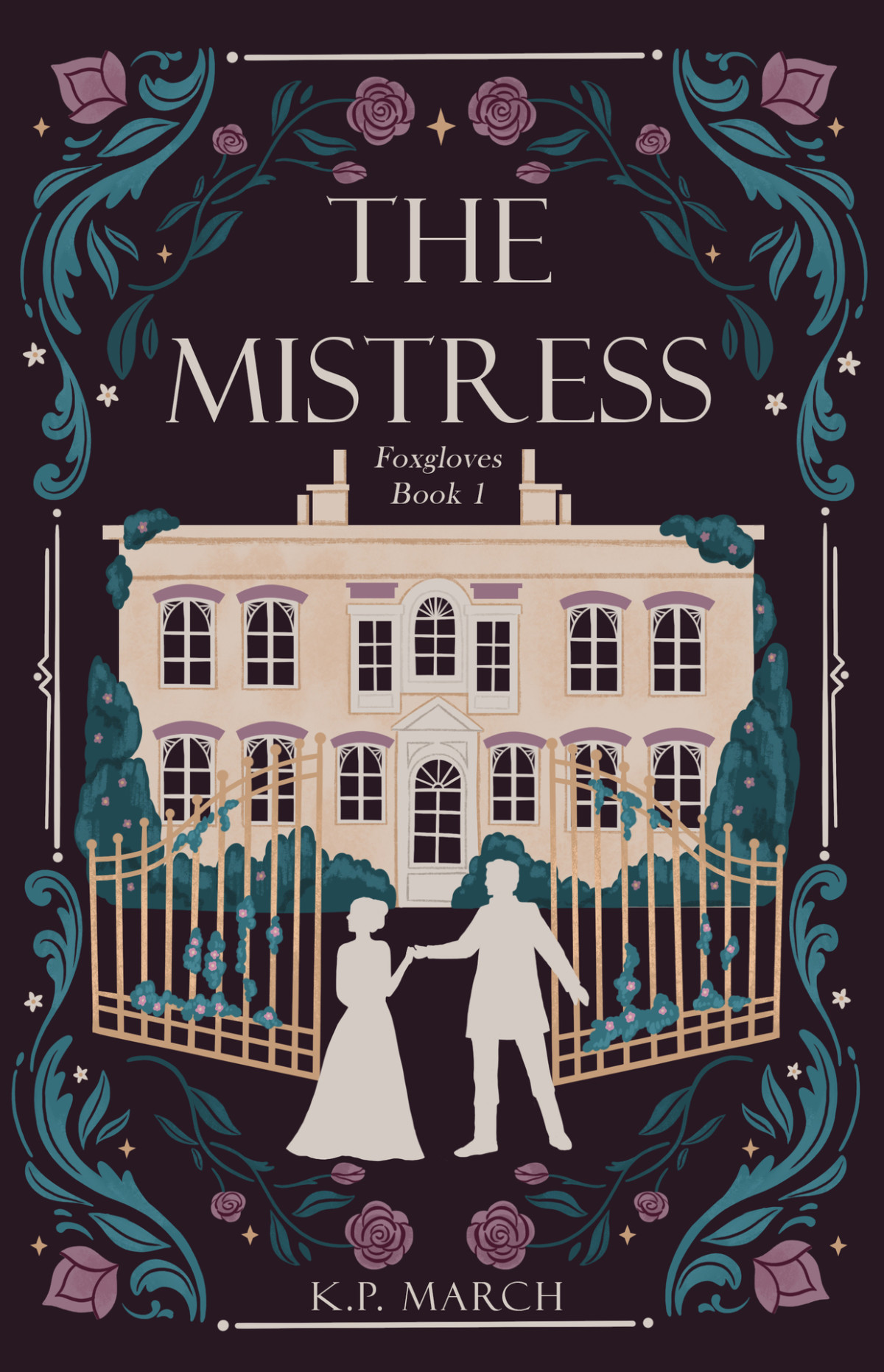 The Mistress Foxgloves Regency Romance Book 1 Foxgloves Regency Romance Series Kp March