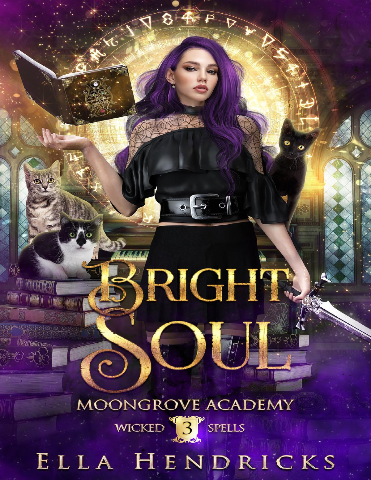 Bright Soul A Dark Academy Romance Moongrove Academy Wicked Spells Book 3 Ella Hendricks