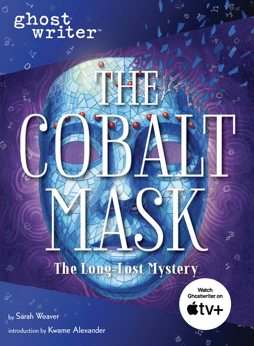 The Cobalt Mask Sarah Weaver