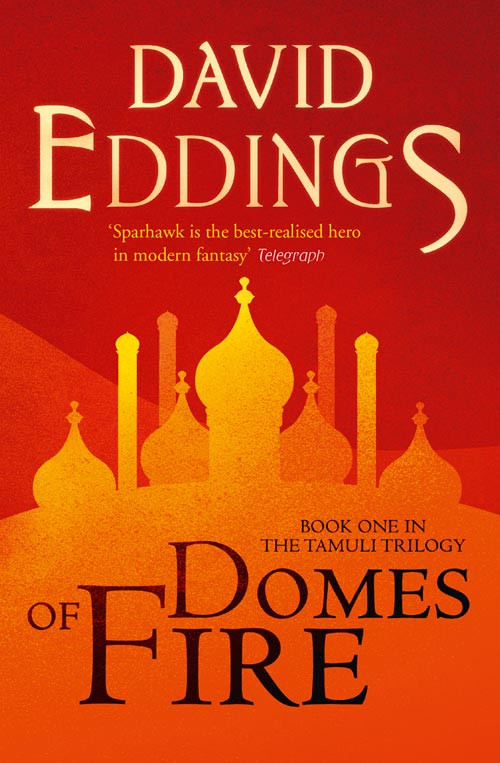 Domes Of Fire David Eddings