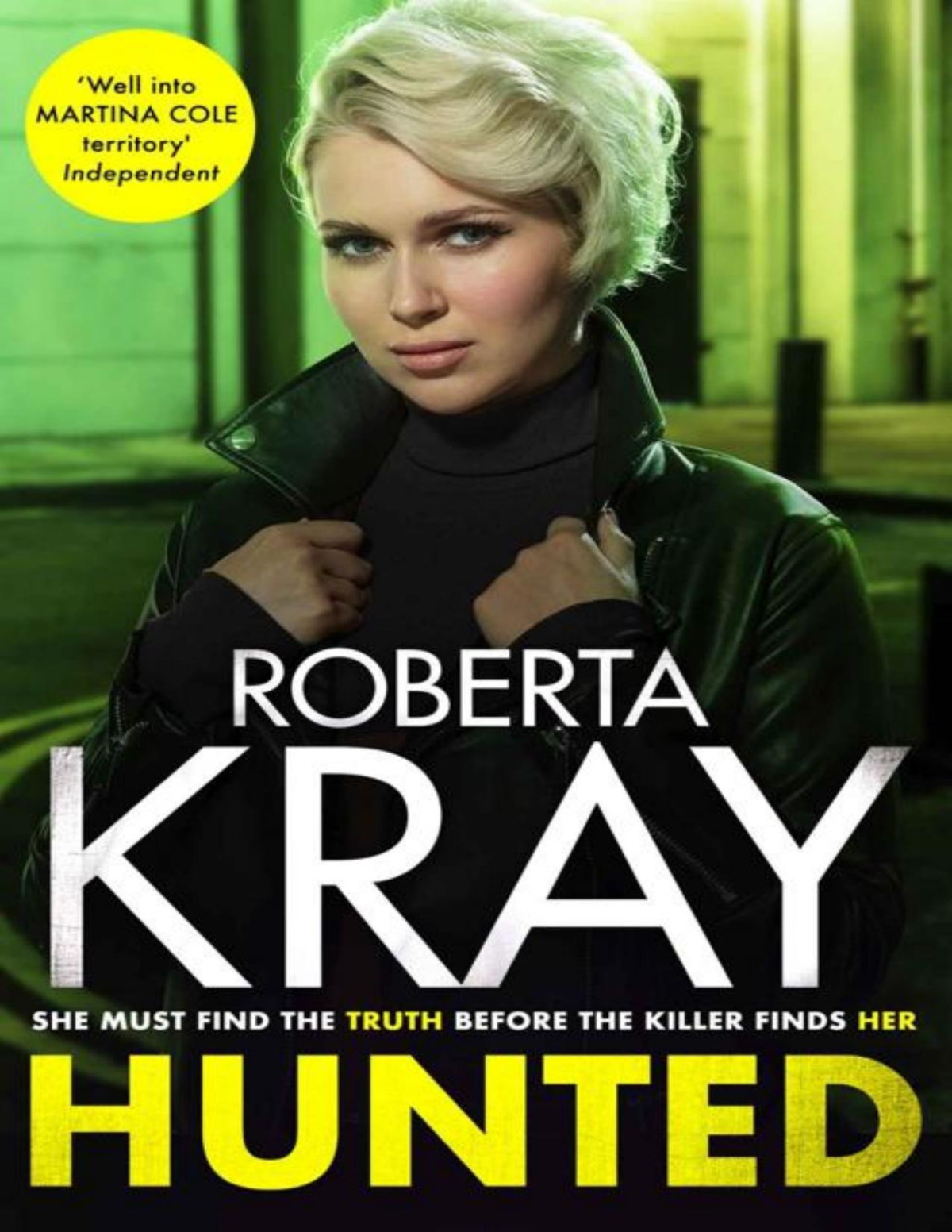 Hunted Gripping Gritty And Unputdownable The Best Gangland Crime Novel Youll Read This Year Roberta Kray