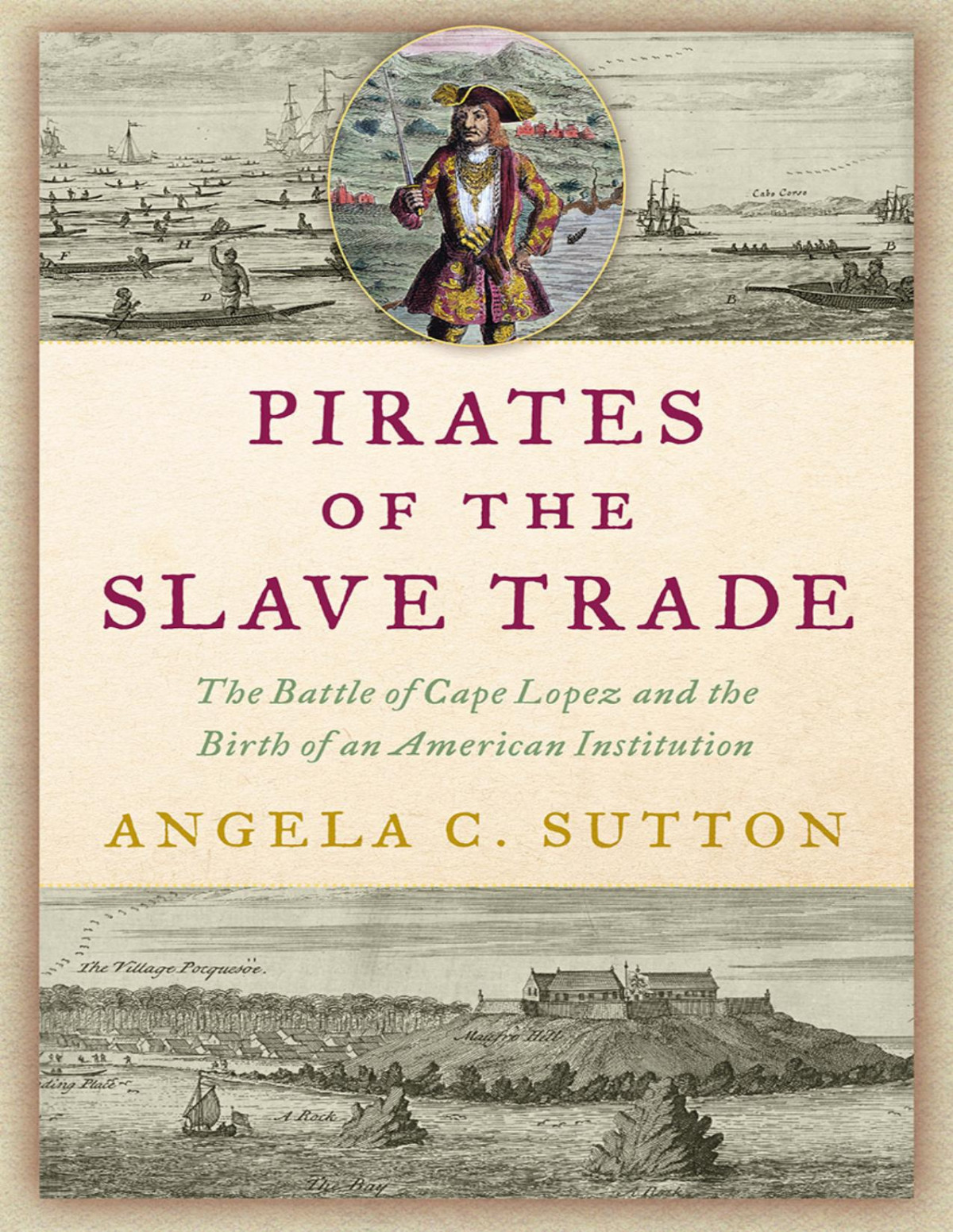 Pirates Of The Slave Trade Angela C Sutton