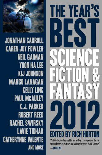 The Years Best Science Fiction Fantasy 2012 The Years Best Science Fiction Fantasy