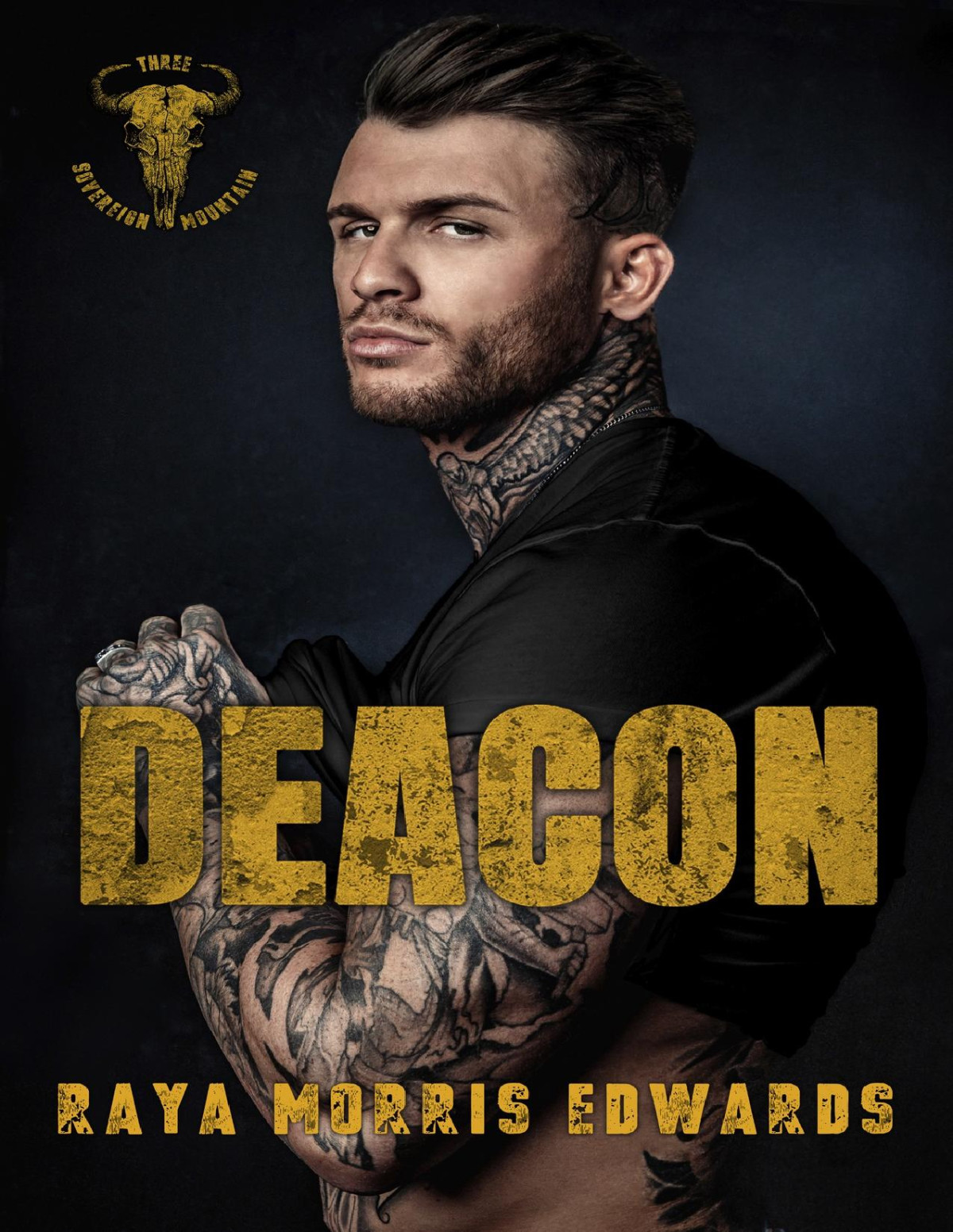 Deacon The Sovereign Mountain Series Book 3 Raya Morris Edwards
