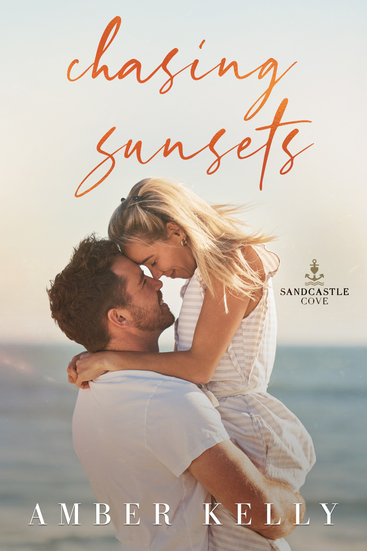 Chasing Sunsets Sandcastle Cove Book 5 Amber Kelly