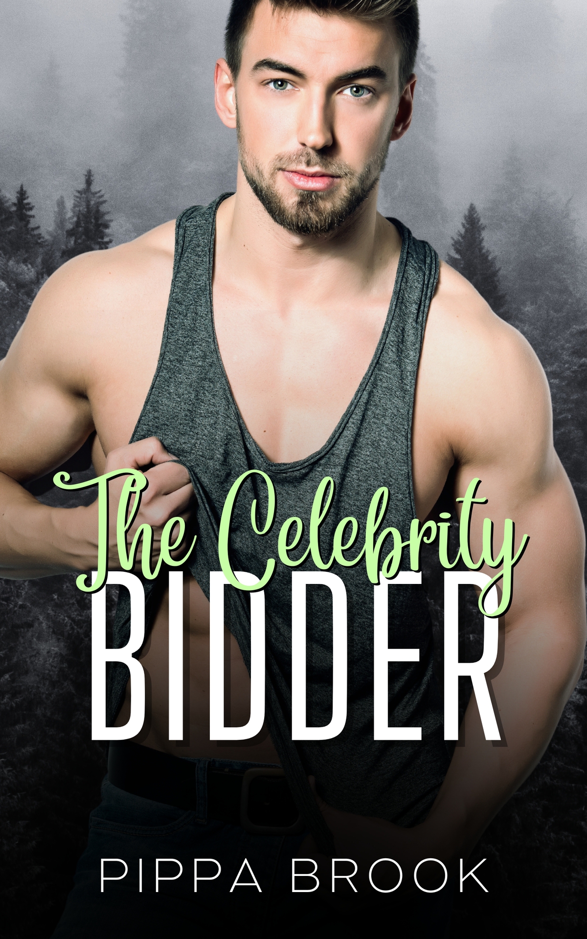 The Celebrity Bidder A Short Steamy Instalove Romance Sold To The Mountain Man Book 3 Pippa Brook