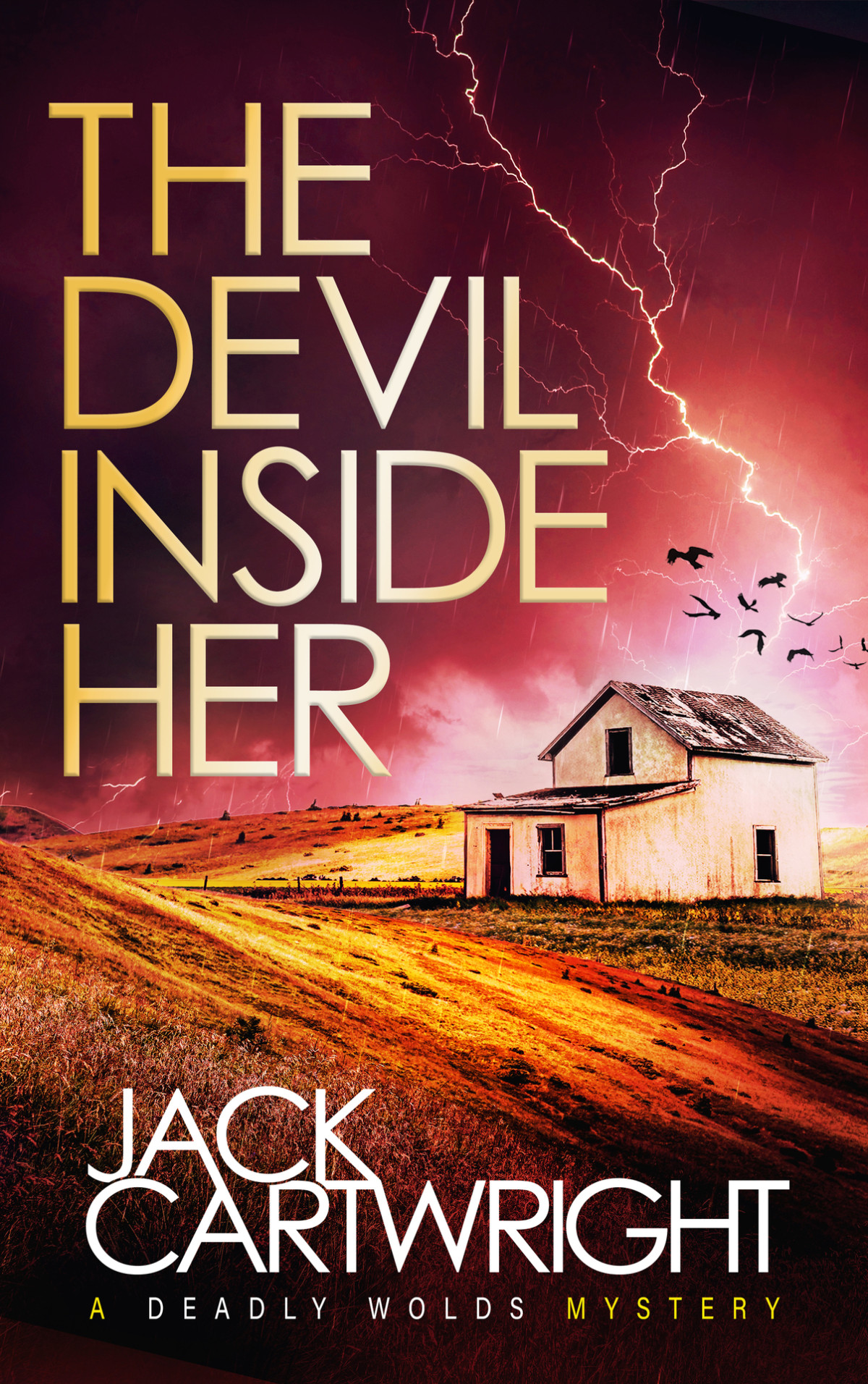 The Devil Inside Her A British Murder Mystery Jack Cartwright