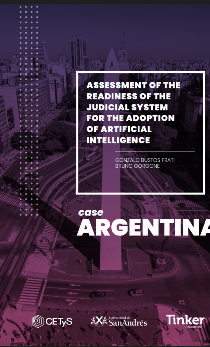 Assessment Of The Readiness Of The Judicials System For The Adoption Of Artificial Inteligence Case Argentina 1st Edition Gonzalo Bustos Bruno Gorgone