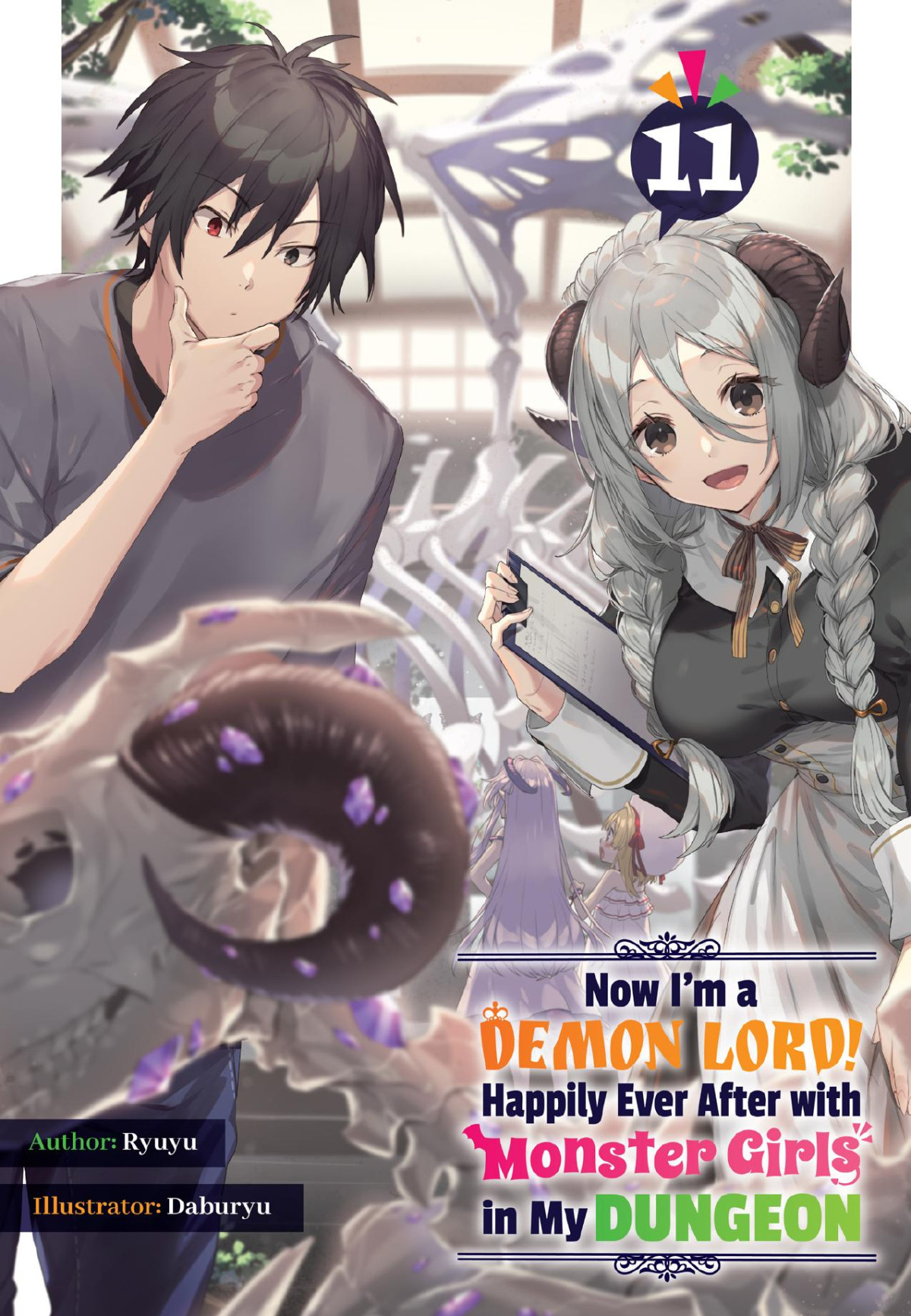 Now Im A Demon Lord Happily Ever After With Monster Girls In My Dungeon Volume 11 Ryuyu