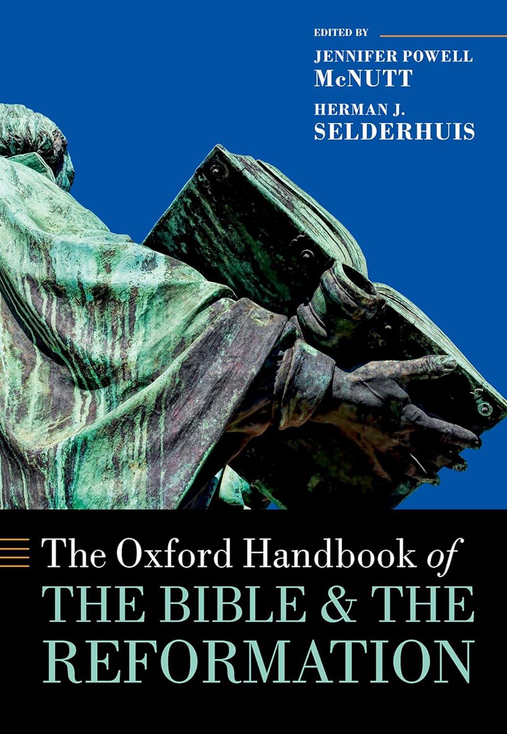 The Oxford Handbook Of The Bible And The Reformation Jennifer Powell Mcnutt