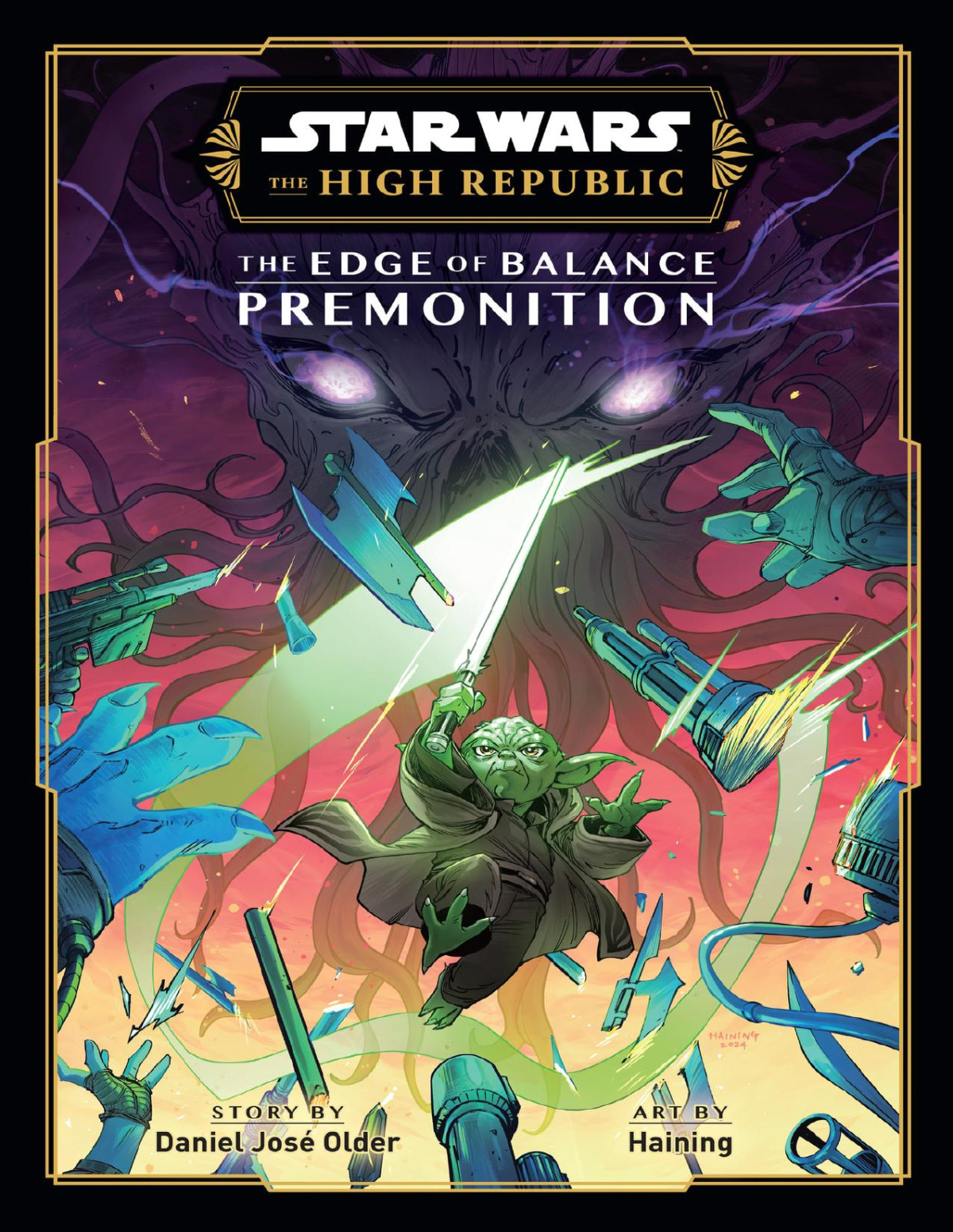 Star Wars The High Republic The Edge Of Balancepremonition Daniel Jose Older