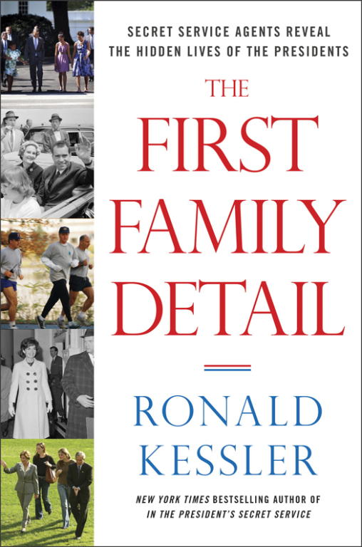 The First Family Detail Ronald Kessler