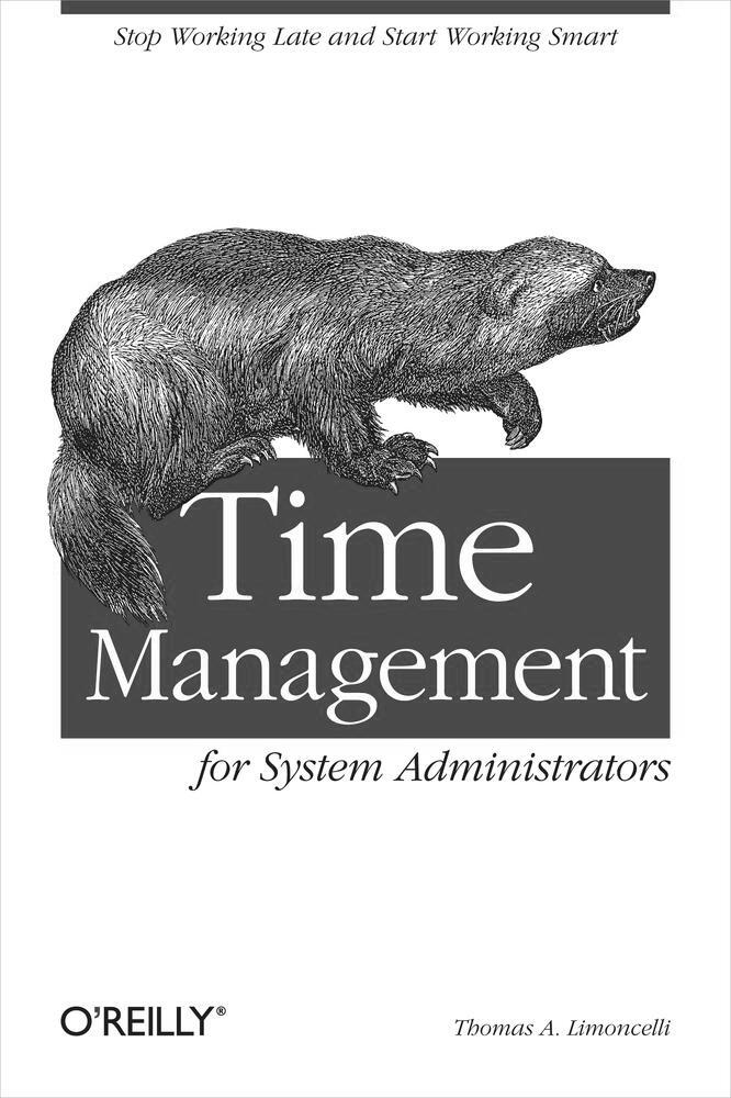 Time Management For System Administrators Thomas A Limoncelli