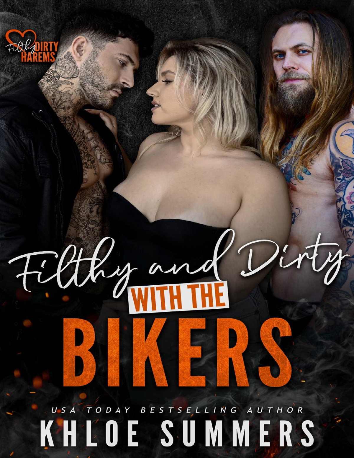 Filthy And Dirty With The Bikers A Reverse Harem Romance Filthy Dirty Harems Book 2 Khloe Summers