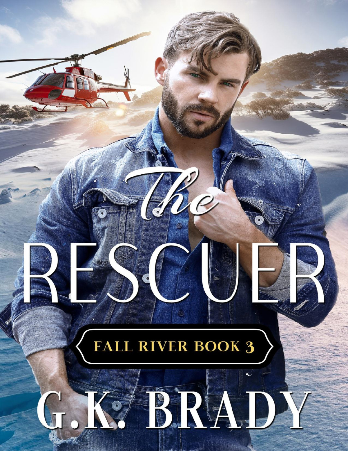 The Rescuer A Best Friends To Lovers Smalltown Romance Fall River 3 Gk Brady