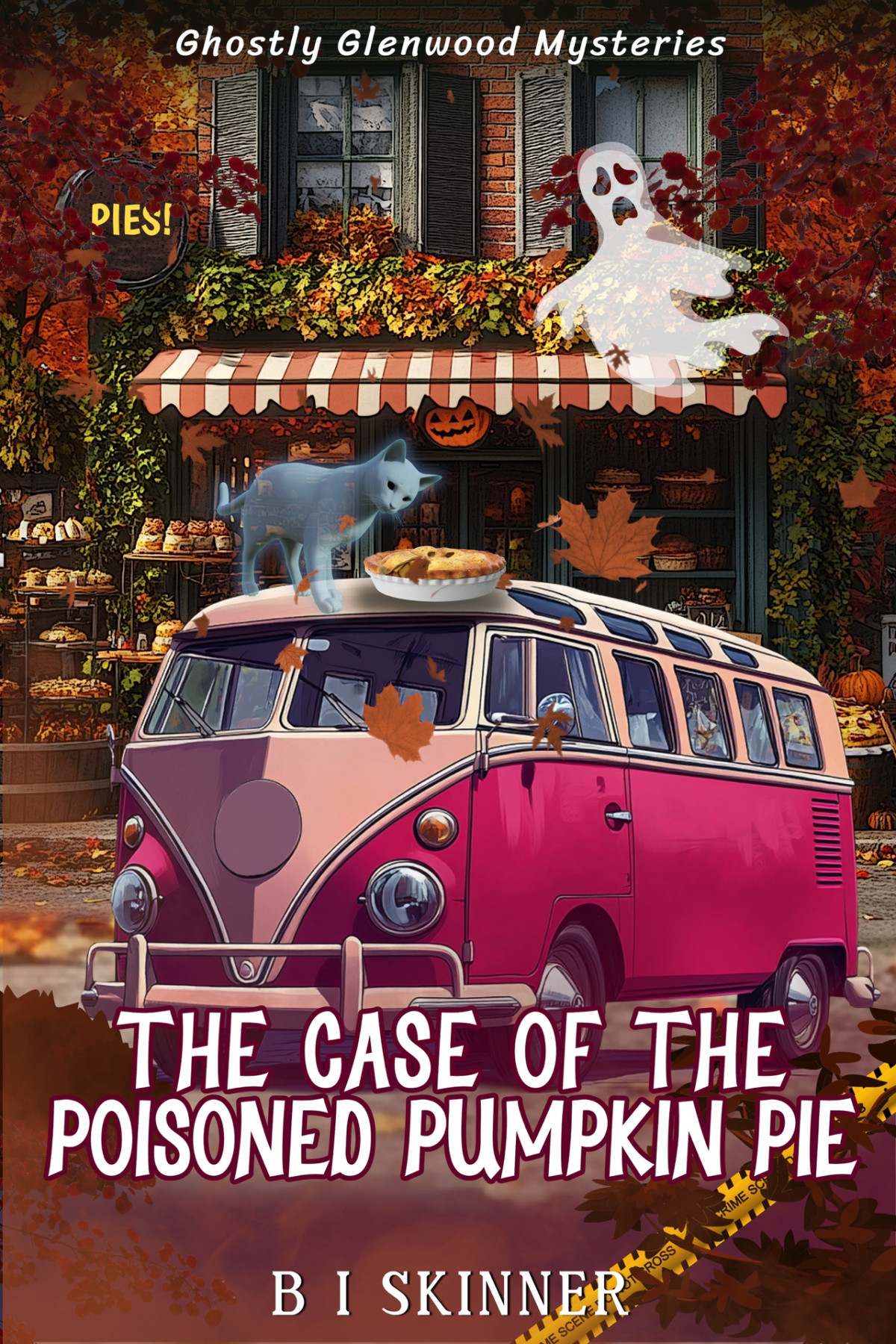 The Case Of The Poisoned Pumpkin Pie A Paranormal Cozy Mystery Ghostly Glenwood Mysteries Paranormal Cozy Mystery Book 7 Skinner