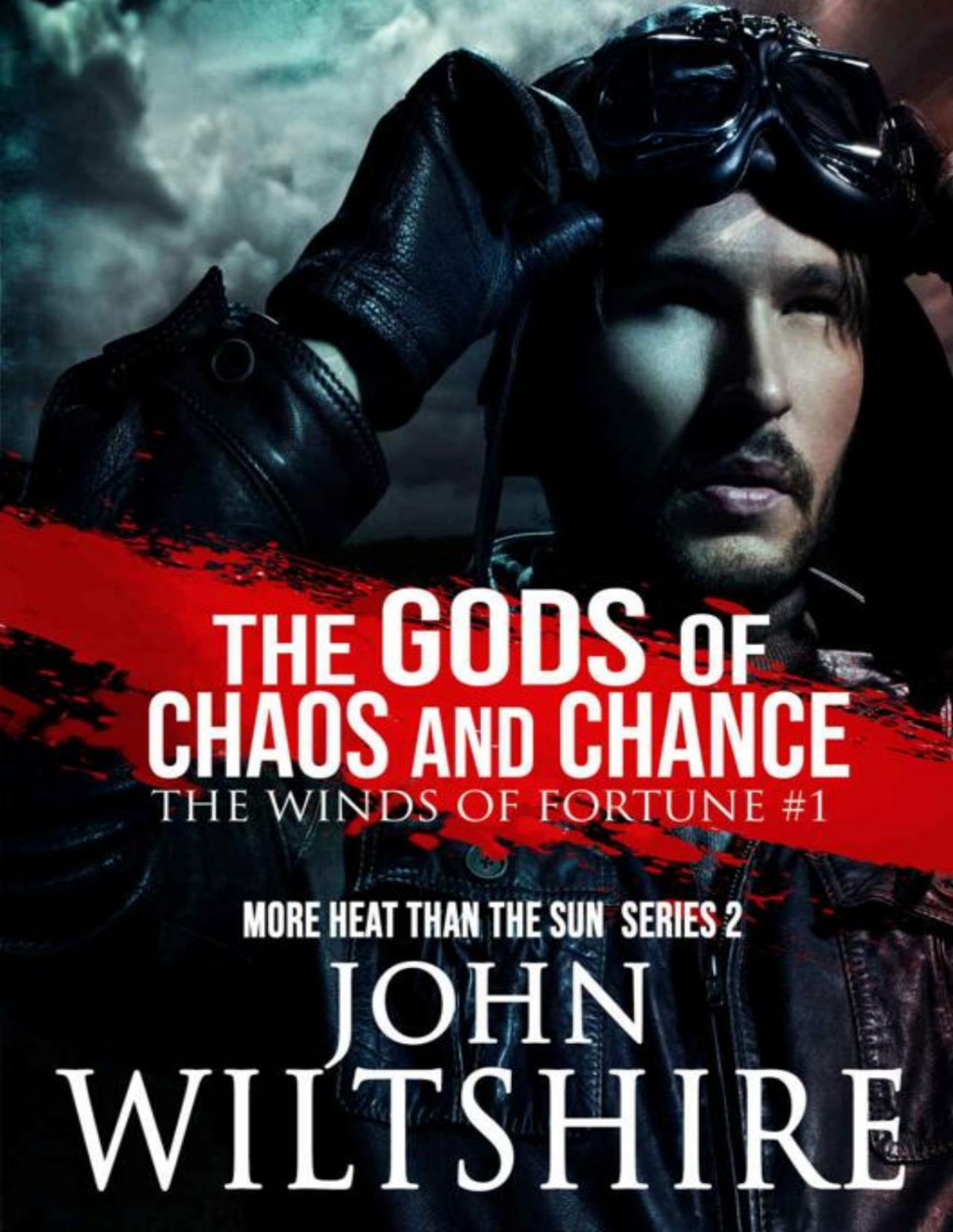 The Gods Of Chaos And Chance The Winds Of Fortune Book 1 John Wiltshire