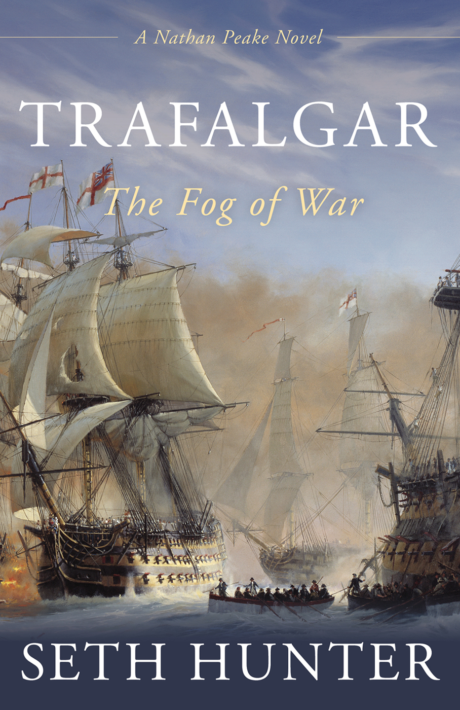 Trafalgar The Fog Of War Seth Hunter