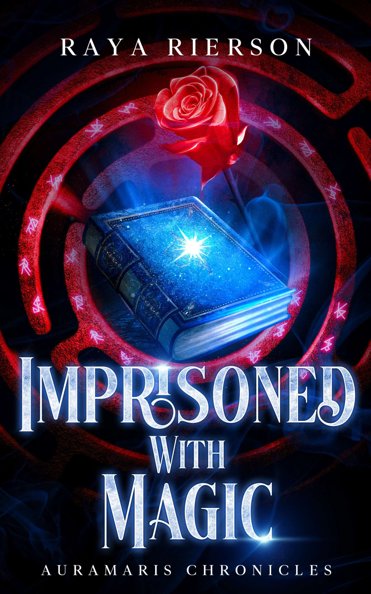 Imprisoned With Magic Raya Rierson