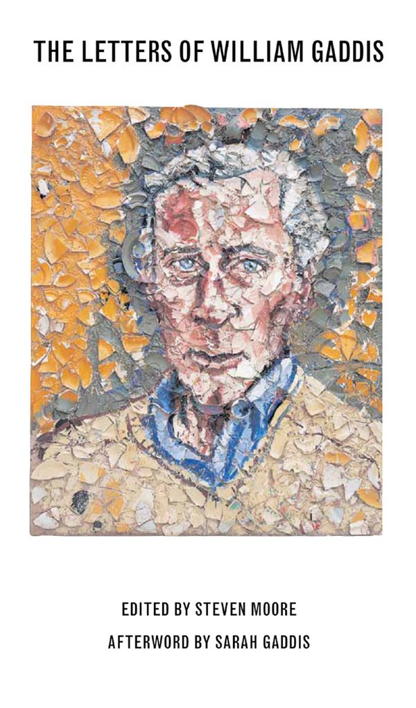 The Letters Of William Gaddis William Gaddis