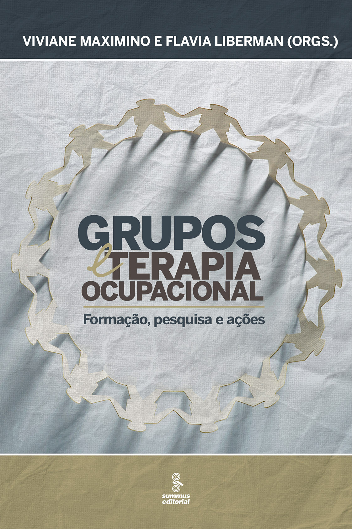 Grupos E Terapia Ocupacional Viviane Maximino E Flavia Liberman Orgs