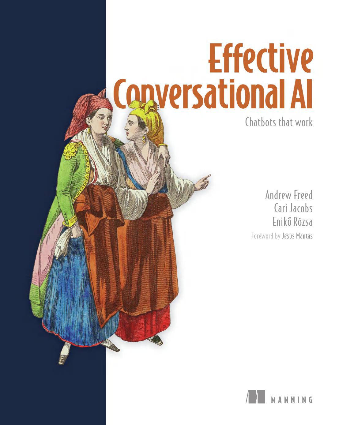 Effective Conversational Ai Chatbots That Work 1st Edition Andrew Freed