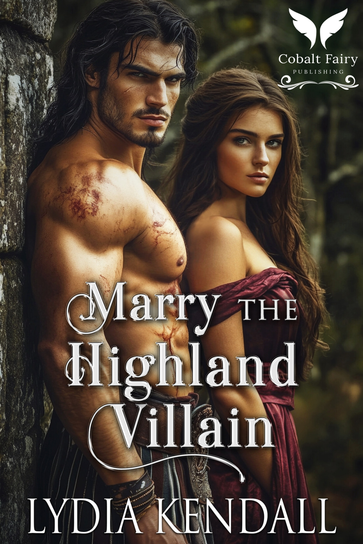 Marry The Highland Villain A Medieval Historical Romance Breaking The Highland Rules Book 1 Lydia Kendall