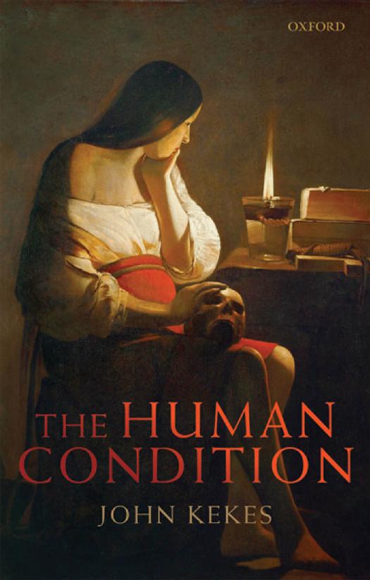 The Human Condition John Kekes Kekes John