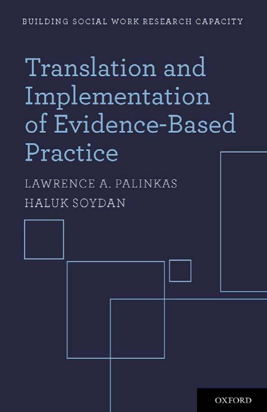 Translation And Implementation Of Evidencebased Practice Lawrence A Palinkas Haluk Soydan Palinkas