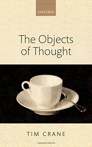 The Objects Of Thought 1st Edition Tim Crane