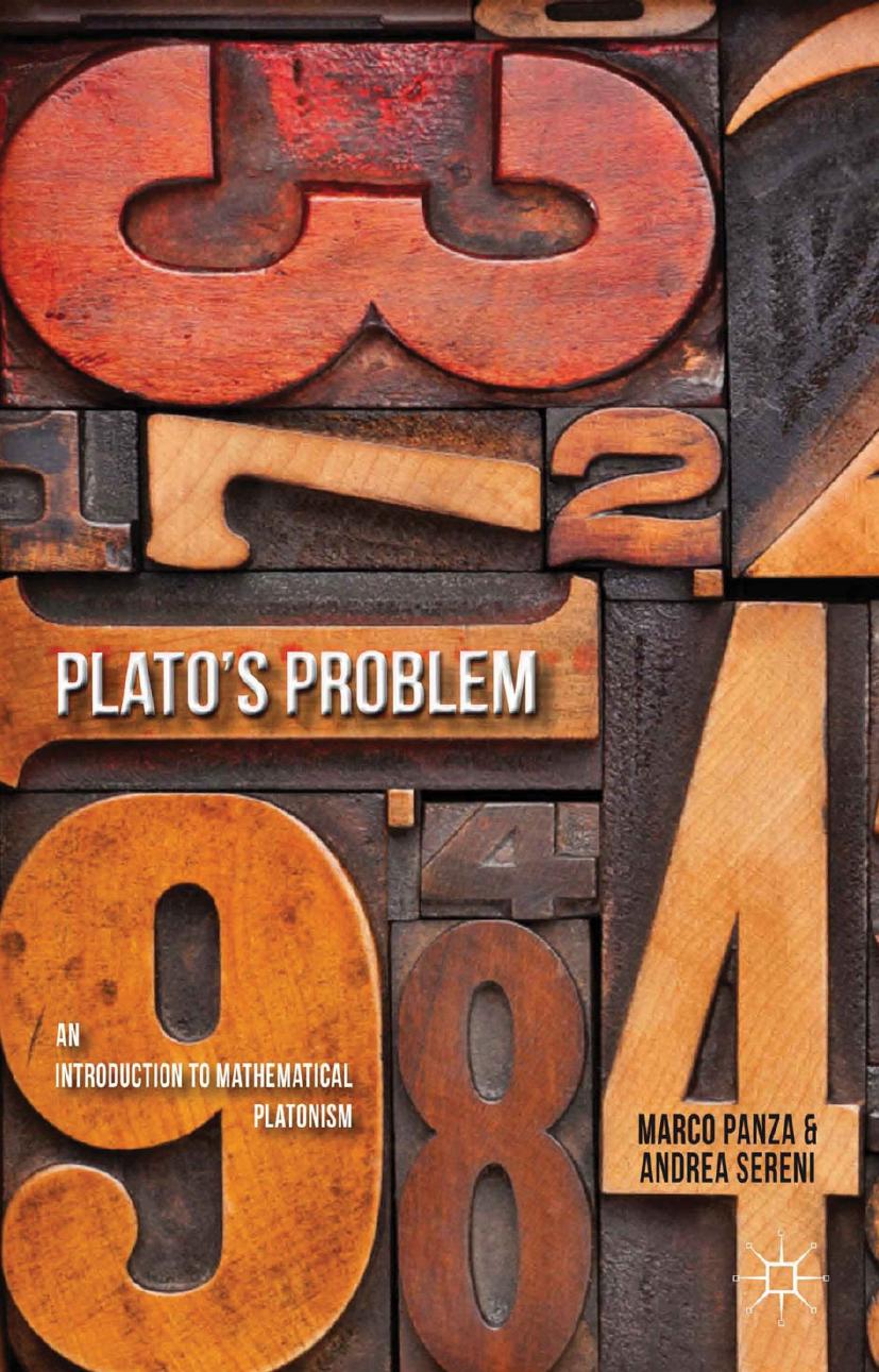 Platos Problem An Introduction To Mathematical Platonism Marco Panza Andrea Sereni Panza