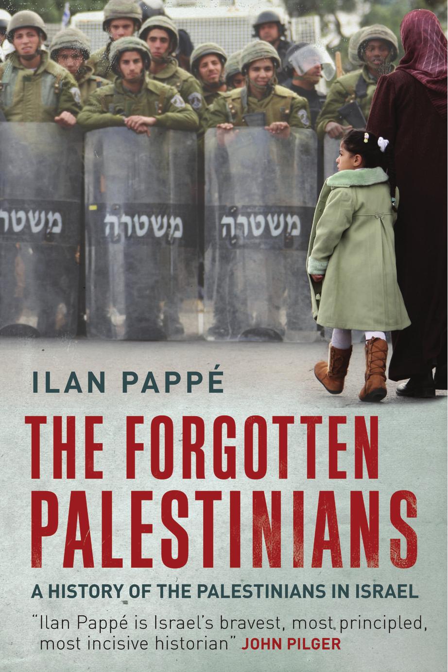 Forgotten Palestinians Pappe Ilan