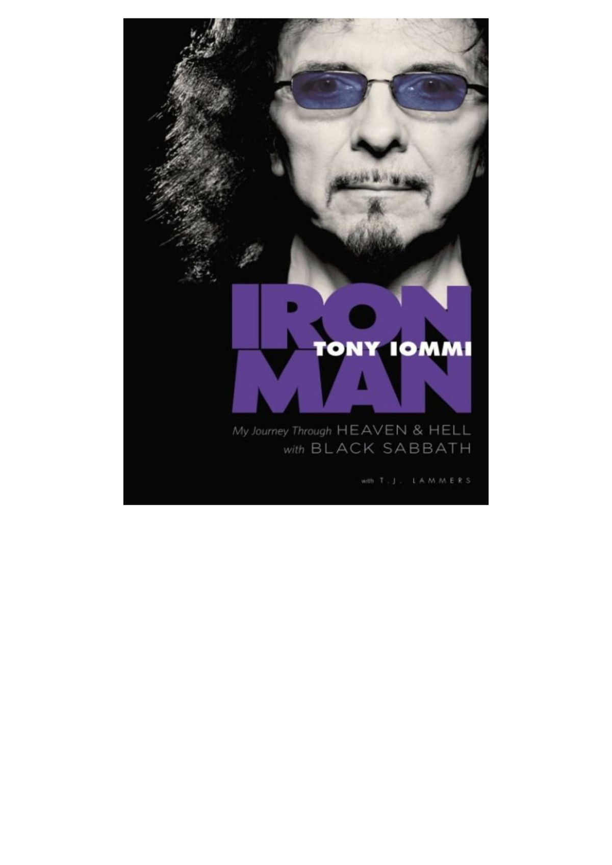Iron Man My Journey Through Heaven And Hell With Black Sabbath Tony Iommi Iommi Tony Lammers T J Iommi
