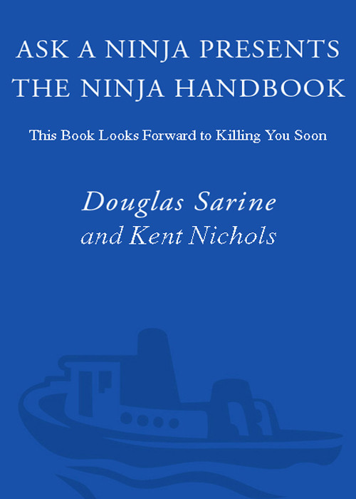 Ask A Ninja Presents The Ninja Handbook Douglas Sarine