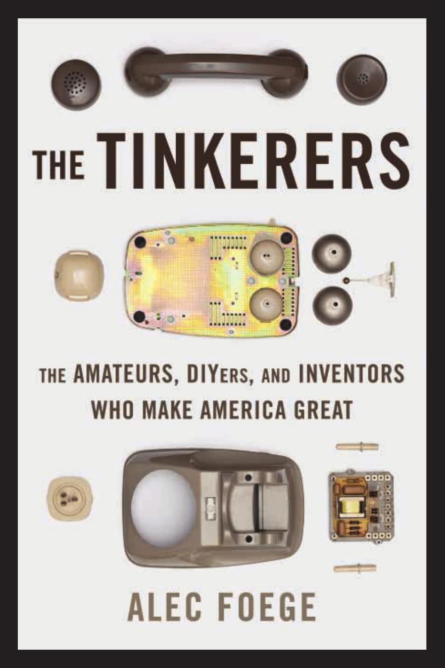 The Tinkerers Alec Foege Foege Alec