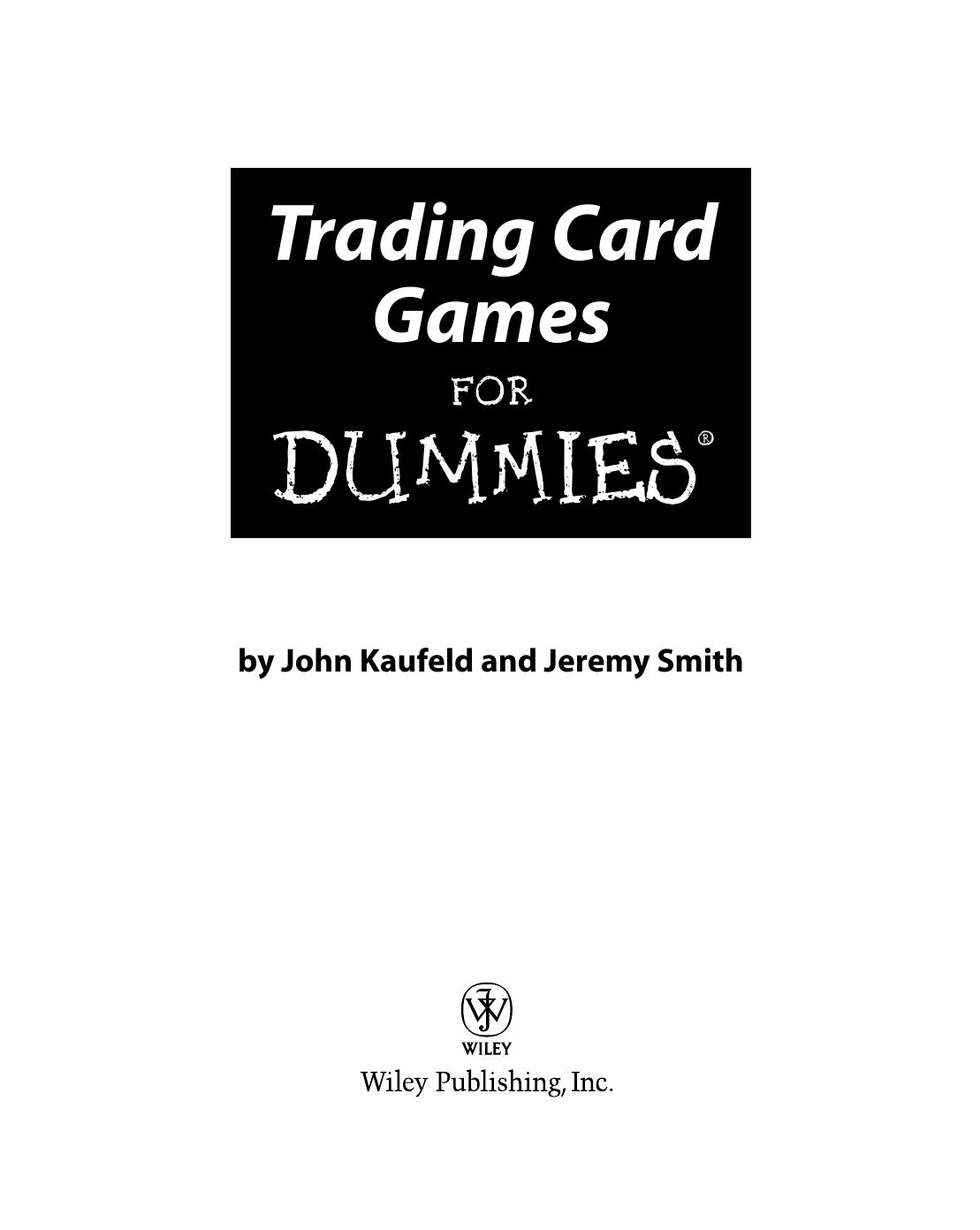 Trading Card Games For Dummies John Kaufeld Jeremy Smith