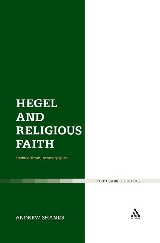 Hegel And Religious Faith Andrew Shanks