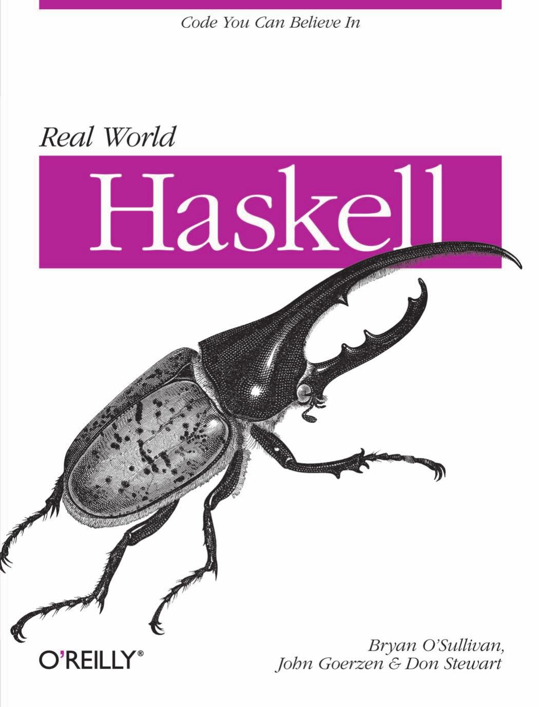 Real World Haskell Code You Can Believe In Bryan Osullivan John Goerzen Donald Bruce Stewart Osullivan