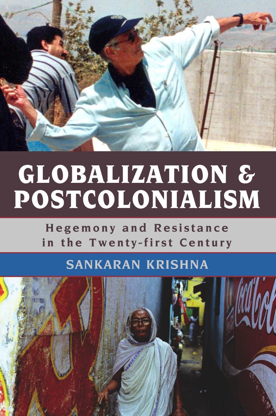Globalization And Postcolonialism Sankaran Krishna Krishna Sankaran