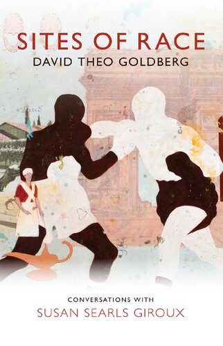 Sites Of Race Conversations 1st Edition Goldberg David Theo