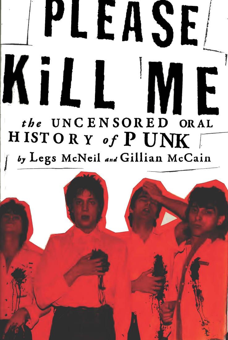 Please Kill Me Legs Mcneil Gillian Mccain Mcneil Legs Mccain