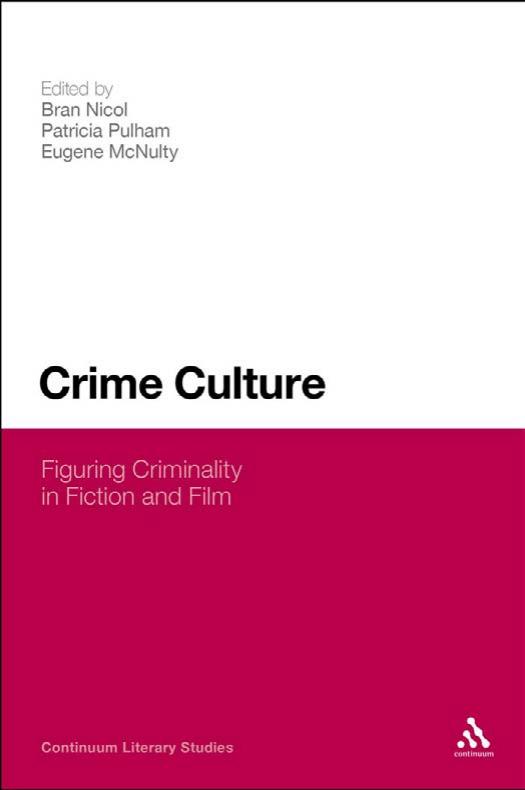 Crime Culture Pulham Patricia Mcnulty Eugene Nicol Bran