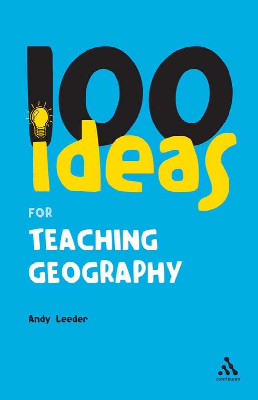 100 Ideas For Teaching Geography Leeder Andy
