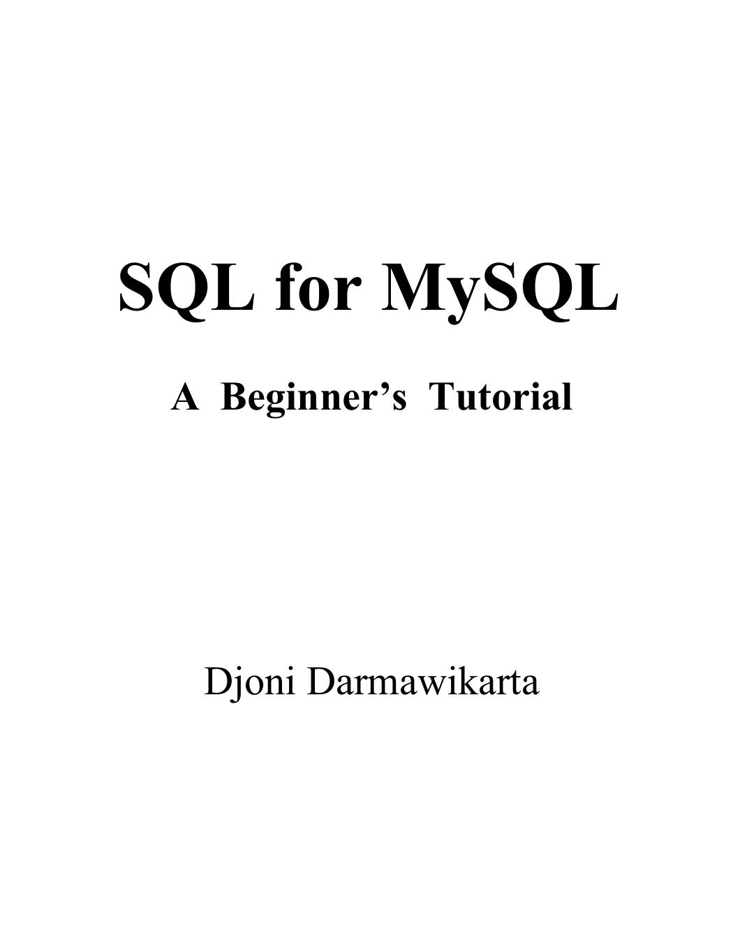 Sql For Mysql Djoni Darmawikarta Darmawikarta Djoni