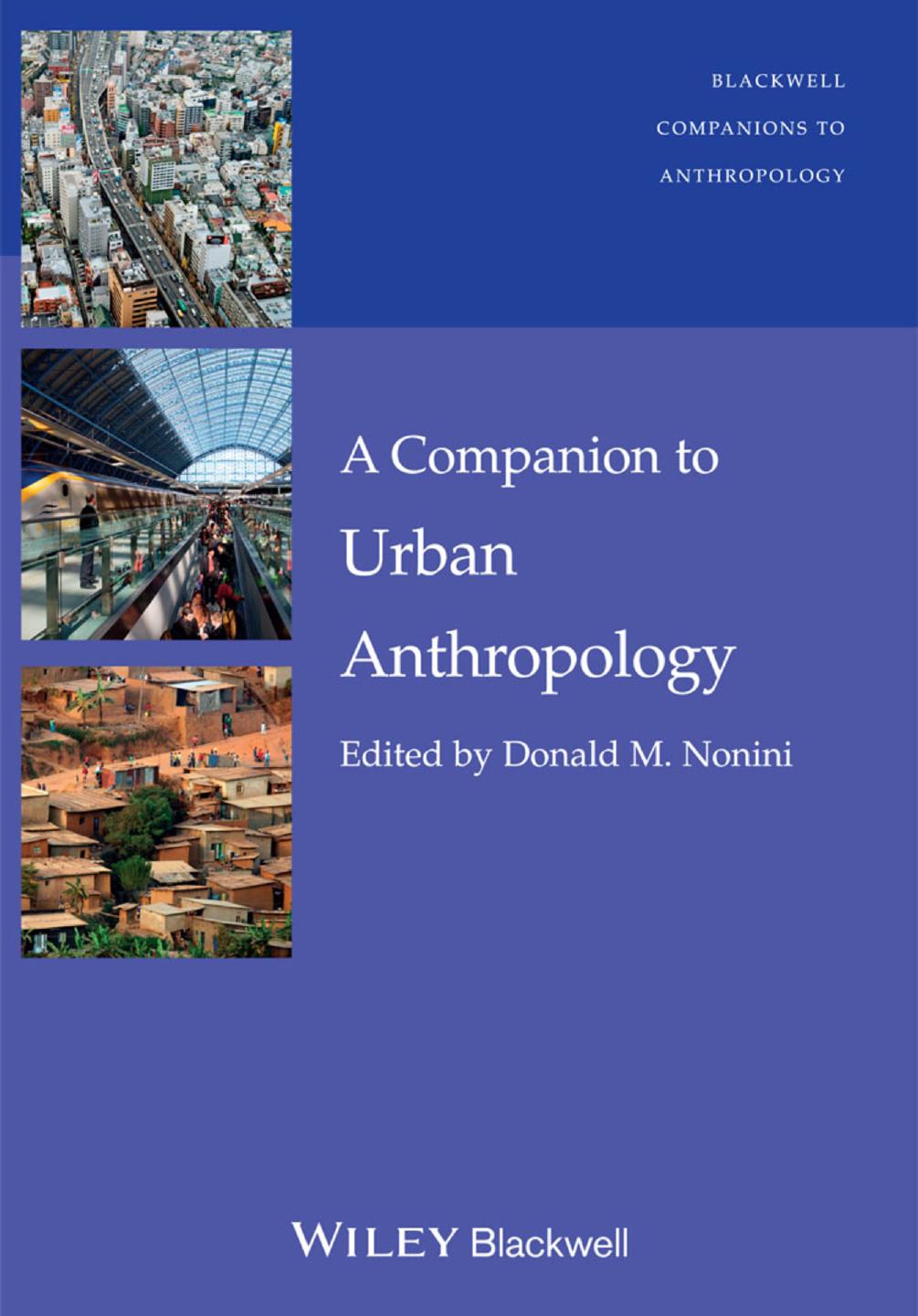 A Companion To Urban Anthropology Donald M Nonini Nonini Donald M