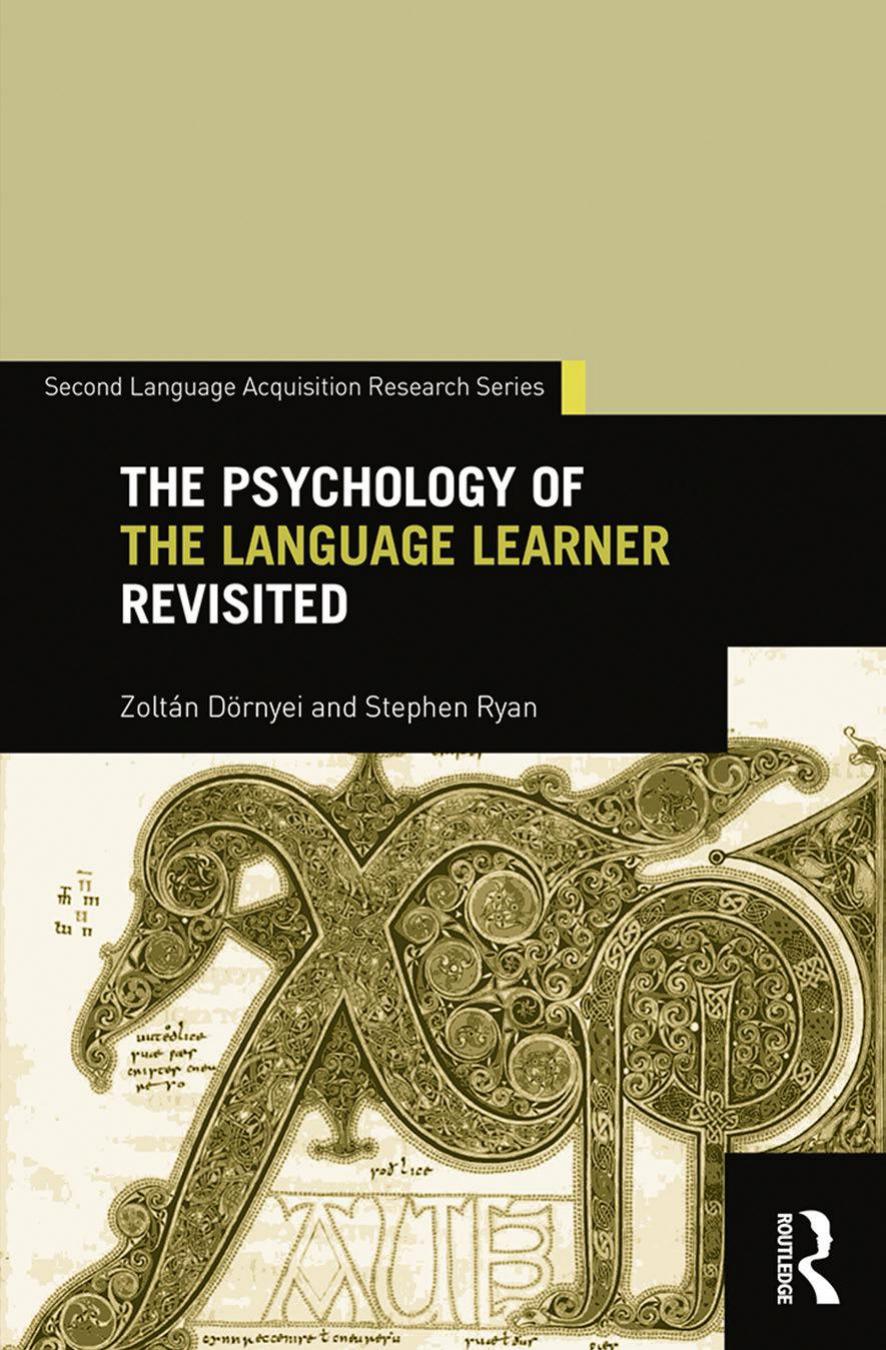 The Psychology Of The Language Learner Revisited Zoltn Drnyei Stephen Ryan Drnyei